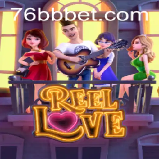 Explorando ReelLove: Desvendando Segredos do Jogo Através de 76BB
